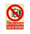 SEÑAL NO UT EN CASO DE INCEN. 210X300MM