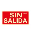 SEÑAL SIN SALIDA PVC 0,7MM 320X160MM