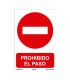 SEÑAL PROHIBIDO EL PASO 210X300MM