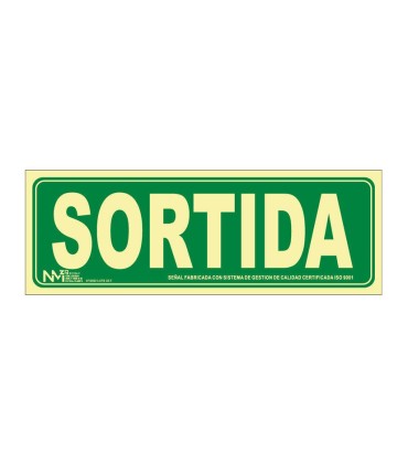 SEÑAL SORTIDA 320X160 MM.